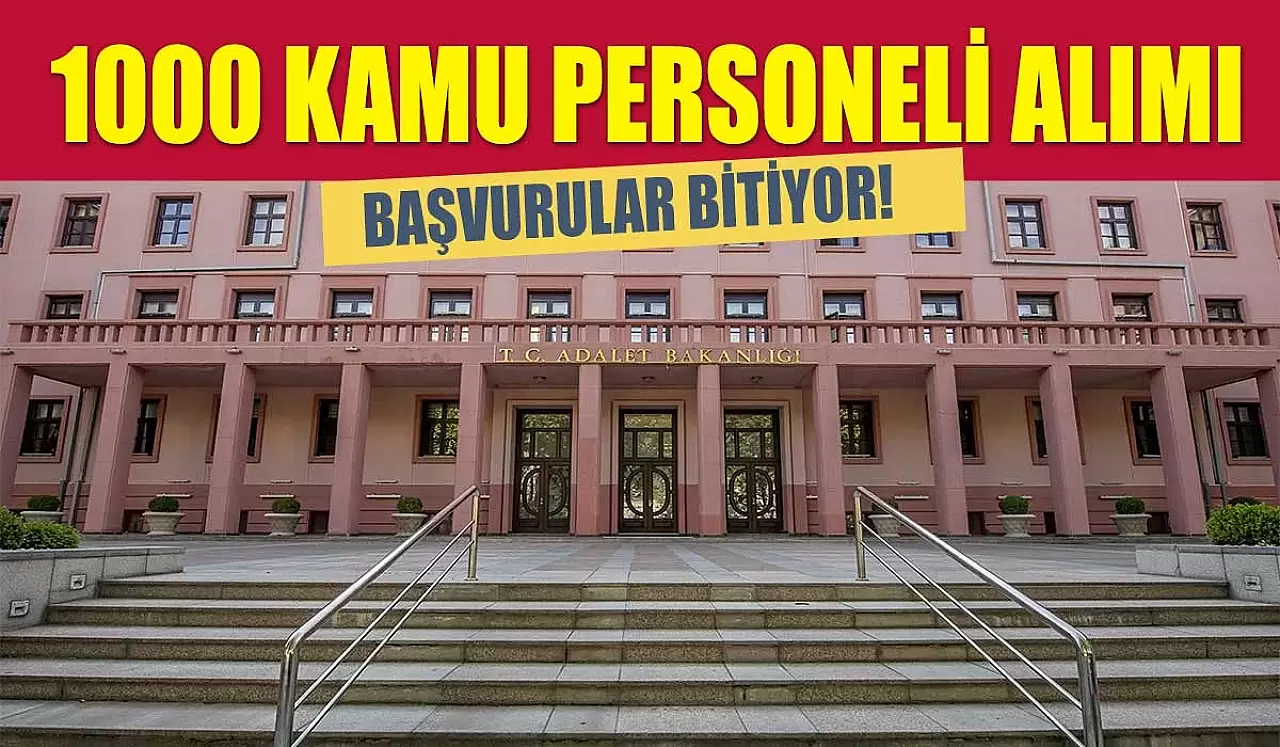 Adalet Bakanlığı 1.000 Hakim ve Savcı Adayı Alımı Başvurular Bitiyor!