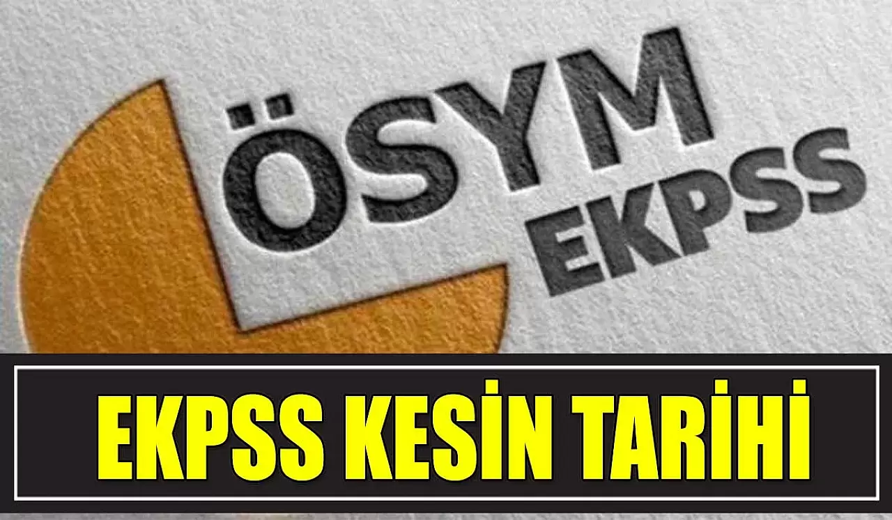 2024 Yılı EKPSS Ne Zaman Yapılacak?