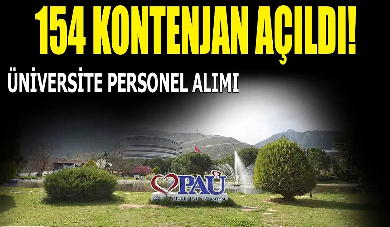 Pamukkale Üniversitesi Sözleşmeli Personel Alıyor! 154 Kontenjan