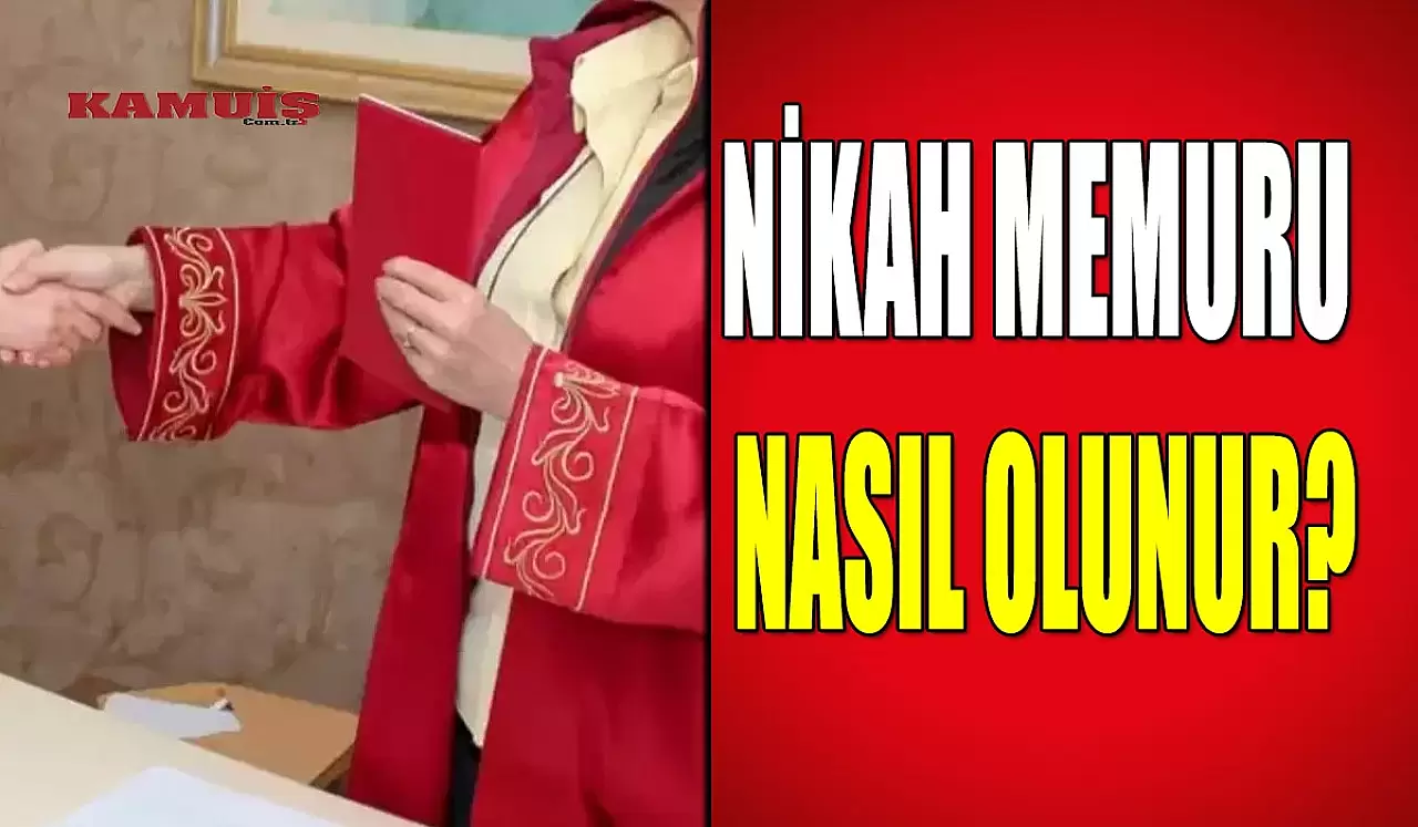 Nikah Memuru Nasıl Olunur?