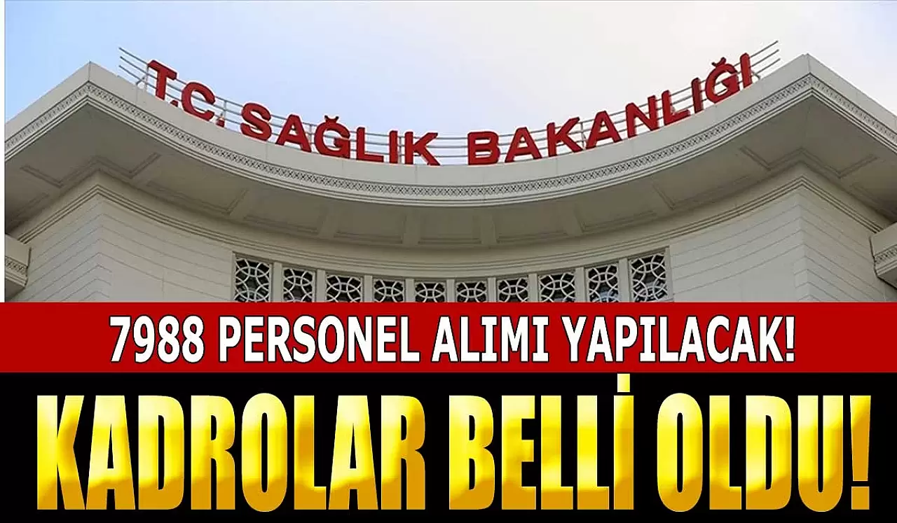 Sağlık Bakanlığı 7988 Personel Alımı İçin Detaylar Belli Oldu!