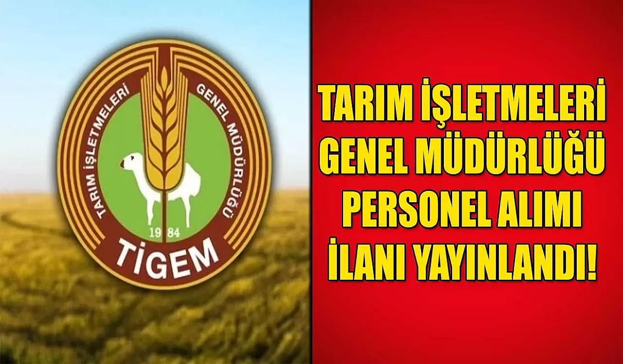 Tarım İşletmeleri Genel Müdürlüğü Engelli İşçi Alımı Yapıyor