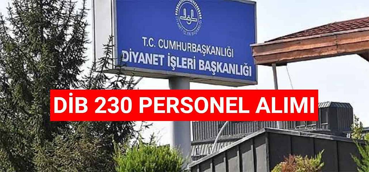 Diyanet İşleri Başkanlığı 230 Personel Alımı (En Az Lise)