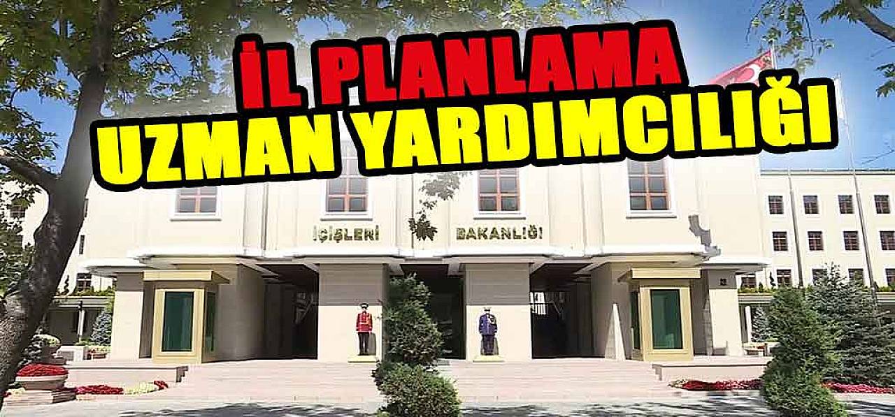 İçişleri Bakanlığı İl Planlama Uzman Yardımcılığı Maaşı Ne Kadar?