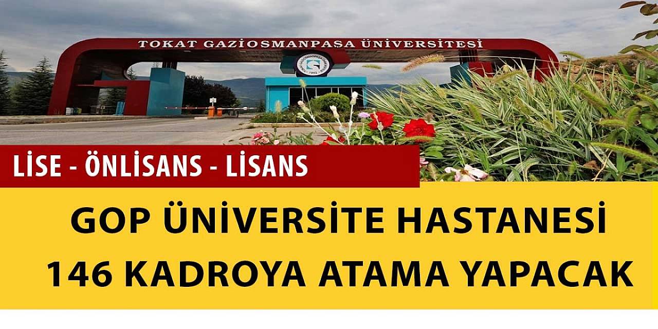 GOP Üniversite Hastanesi 143 Kadroya Atama Yapıyor