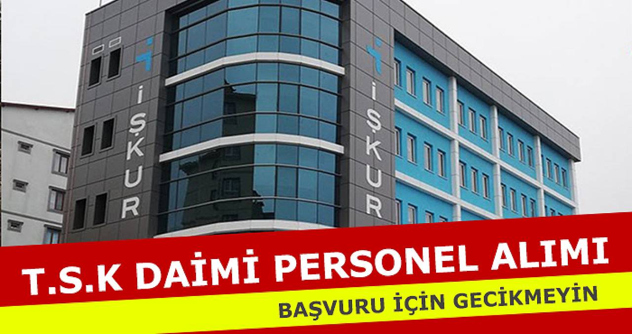 Eğitim Merkez Komutanlığı İŞKUR Daimi Yeni Kamu Personel Alımı