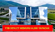 YTB, Devlet Memuru Olacak! 82 Bin TL Maaş İmkanı Sunuyor