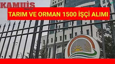 Tarım Bakanlığı, İşçi Alımı İçin 1500 Kişi Arıyor!