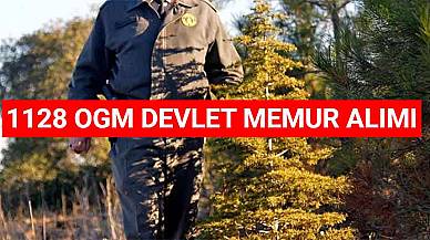 OGM 1128 Devlet Memur Alımı Yayımlandı! Muhafaza Memuru Alımı