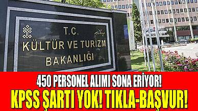 Kültür ve Turizm Bakanlığı Sözleşmeli 450 Personel Alımı İlanı