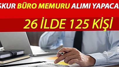 İŞKUR 26 İlde Büro Memuru Alımı Yapacak