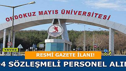 Ondokuz Mayıs Üniversitesi Kamu Hastanesi 294 Sözleşmeli Personel Alımı İlanı