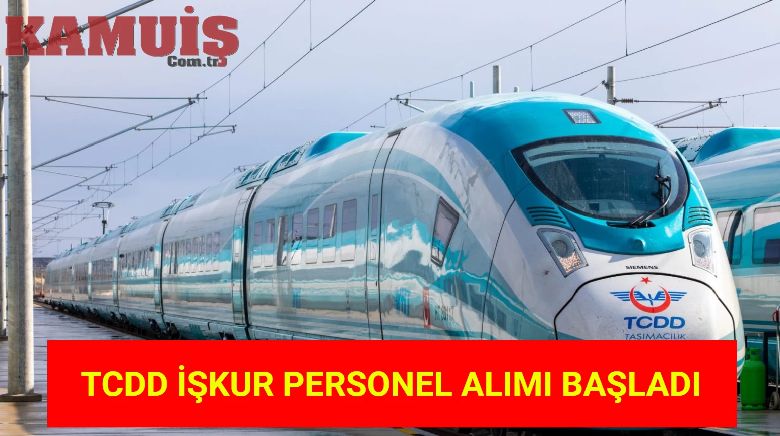 TCDD, 195 Personel Alımı! İŞKUR Üzerinden Başvurular Başladı