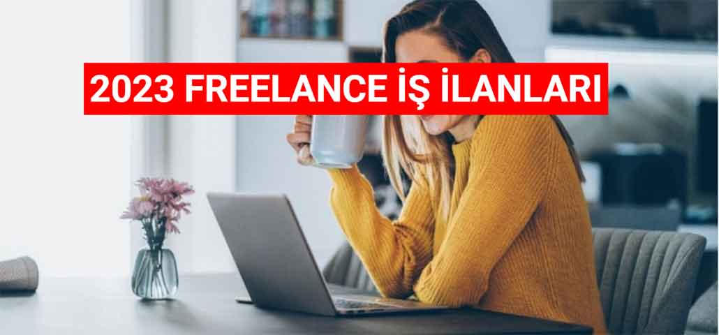 2023 Freelance İş İlanları