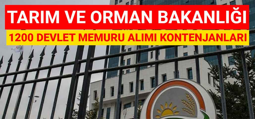 Tarım ve Orman Bakanlığı 1200 Devlet Memuru Alımı Kontenjanları