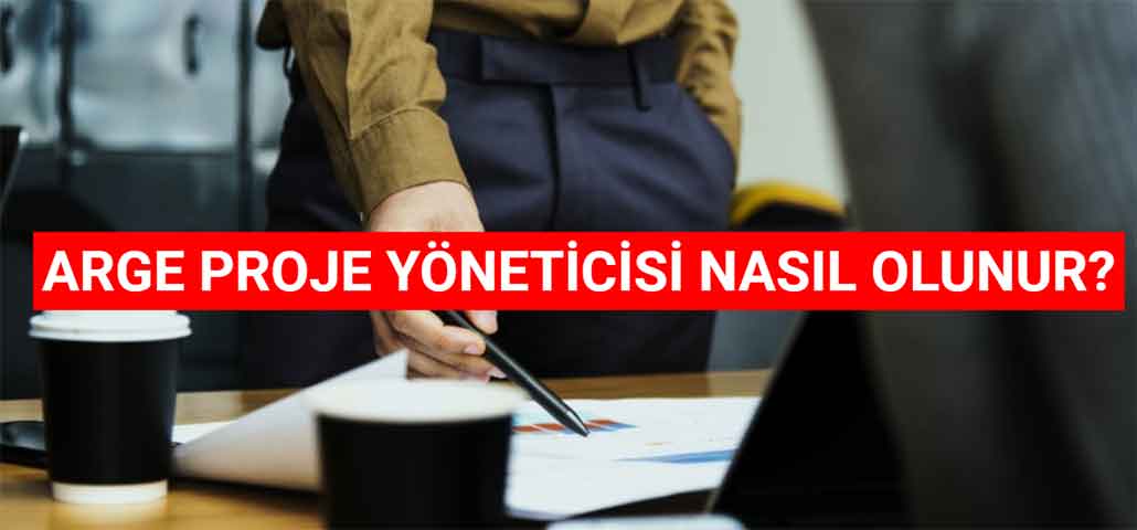 ARGE Proje Yöneticisi Nasıl Olunur? Ne Kadar Maaş Alır?