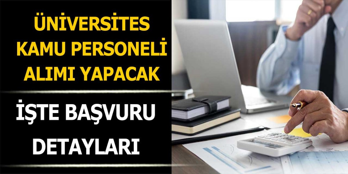 Devlet Üniversitesi Kamu Personeli Alımı Yapacak