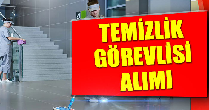 Temizlik Görevlisi Alımı: Nasıl Başvurulur ve Nelere Dikkat Edilmelidir?