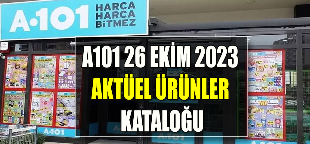 A101 26 Ekim 2023 Aktüel Ürünler Kataloğu